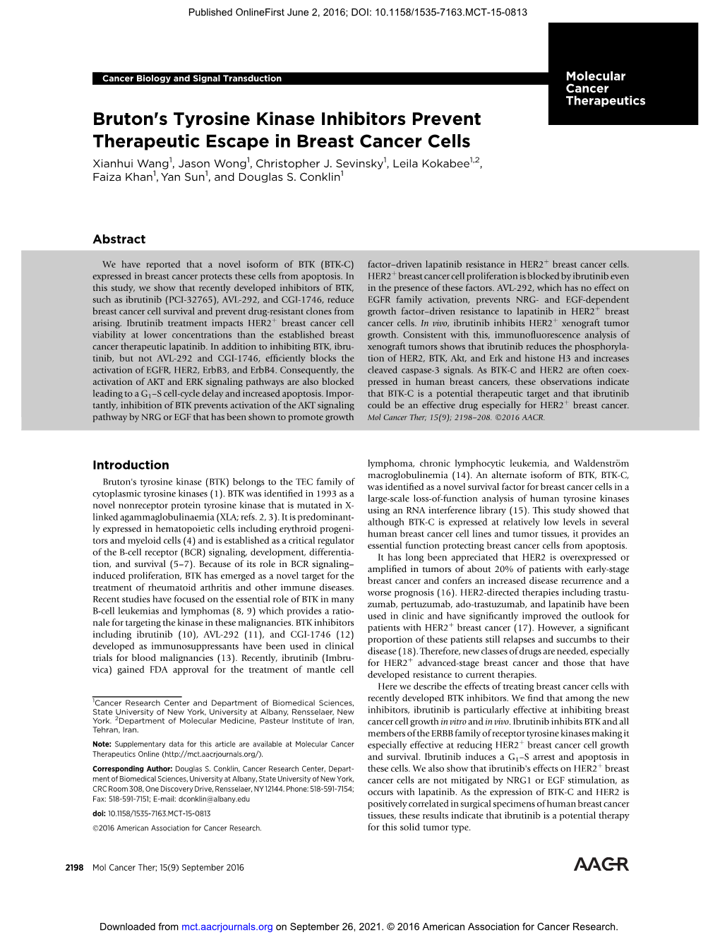 Bruton's Tyrosine Kinase Inhibitors Prevent Therapeutic Escape in Breast Cancer Cells Xianhui Wang1, Jason Wong1, Christopher J