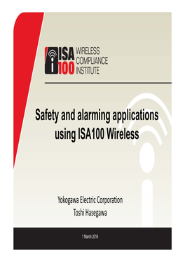 Safety and Alarming Applications Using ISA100 Wireless