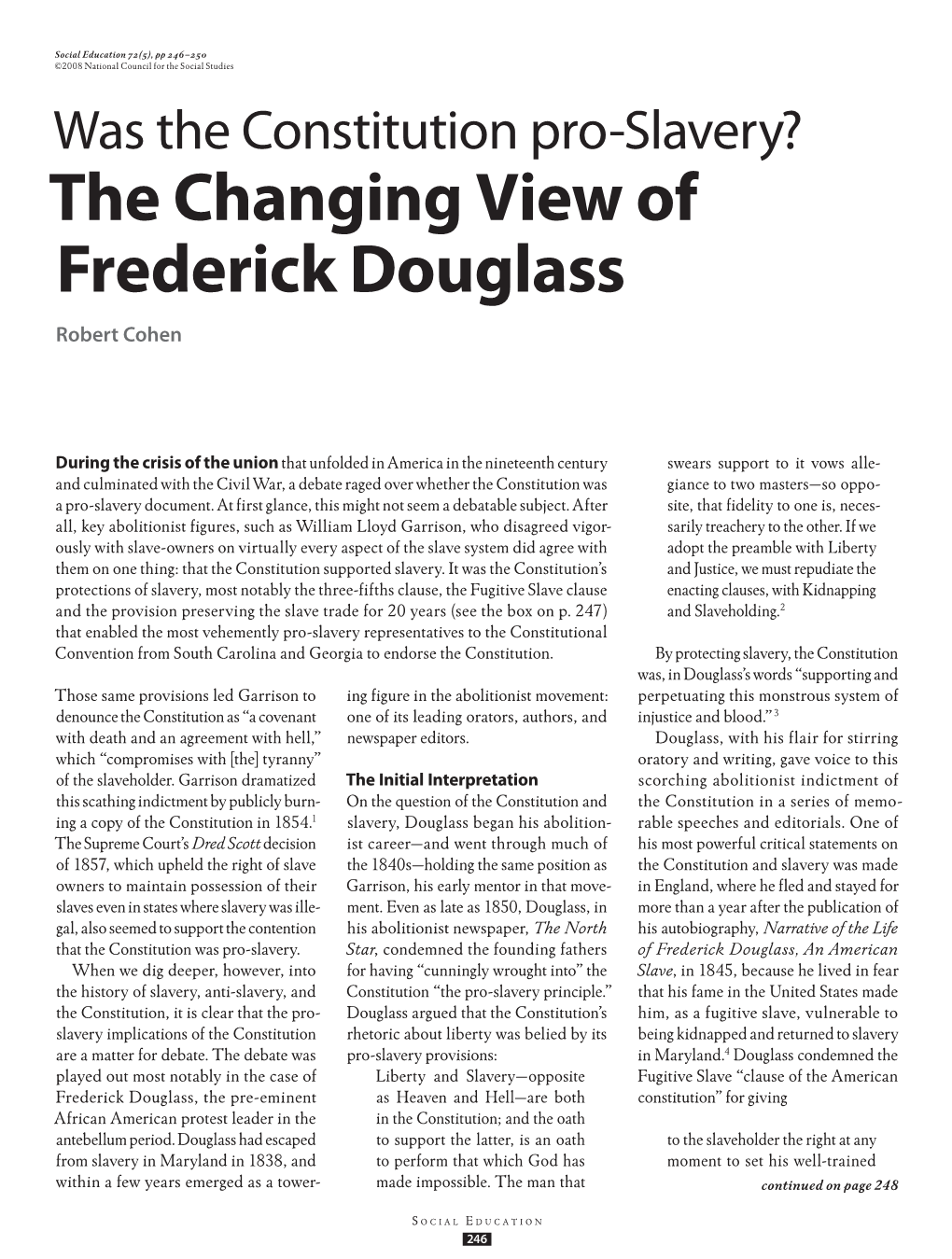 The Changing View of Frederick Douglass Robert Cohen