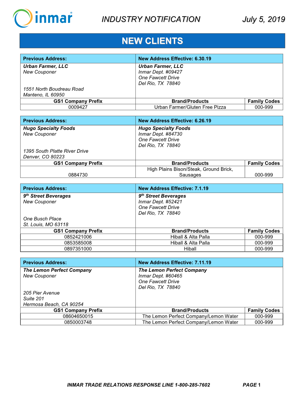 INDUSTRY NOTIFICATION July 5, 2019