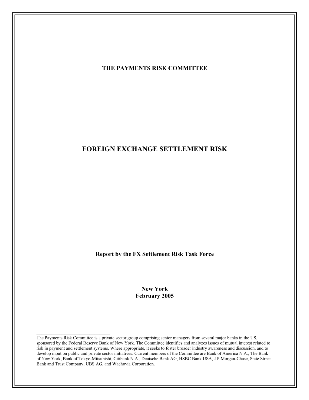 Foreign Exchange Settlement Risk