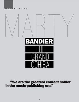 BANDIER the Grand Cohiba