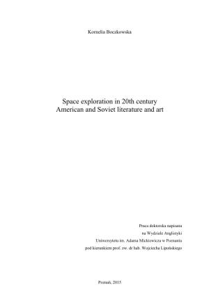 Space Exploration in 20Th Century American and Soviet Literature and Art