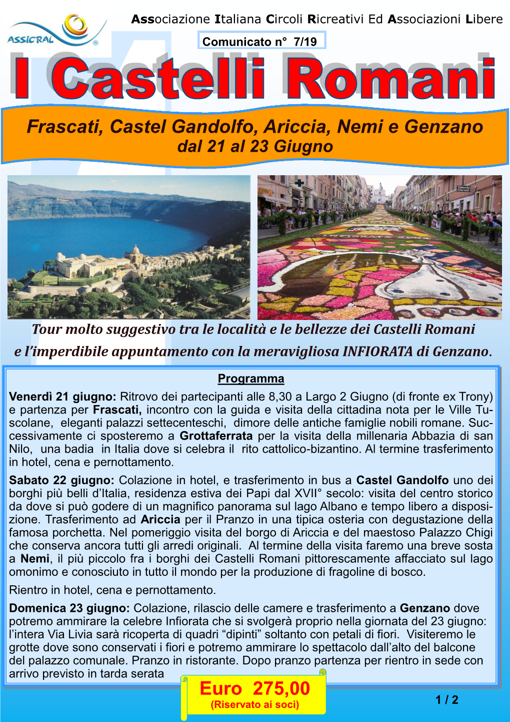 Frascati, Castel Gandolfo, Ariccia, Nemi E Genzano Euro 275,00