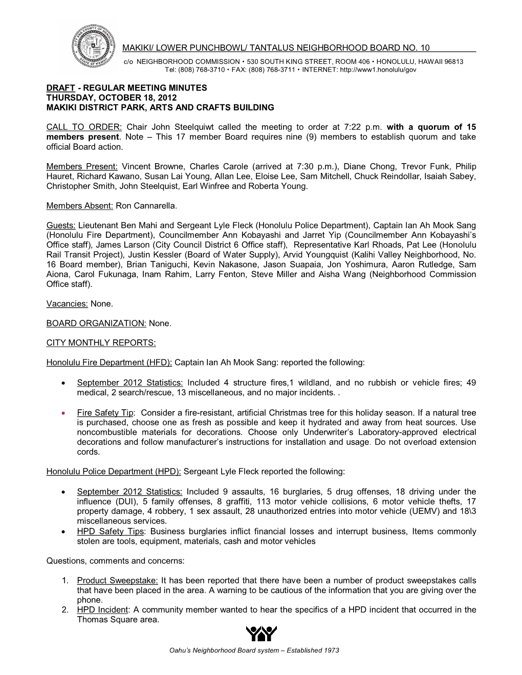 Regular Meeting Minutes Thursday, October 18, 2012 Makiki District Park, Arts and Crafts Building