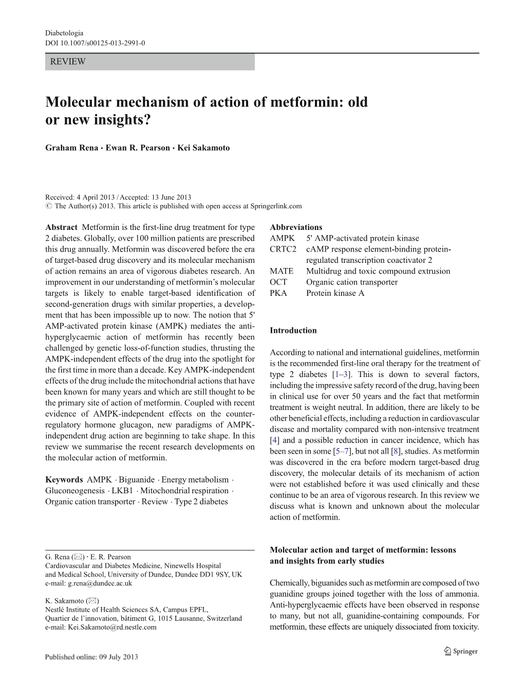 Molecular Mechanism of Action of Metformin: Old Or New Insights?