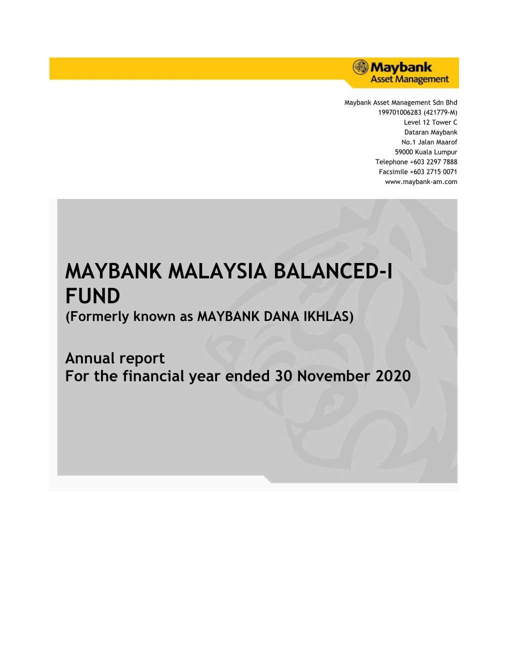 MAYBANK MALAYSIA BALANCED-I FUND (Formerly Known As MAYBANK DANA IKHLAS)