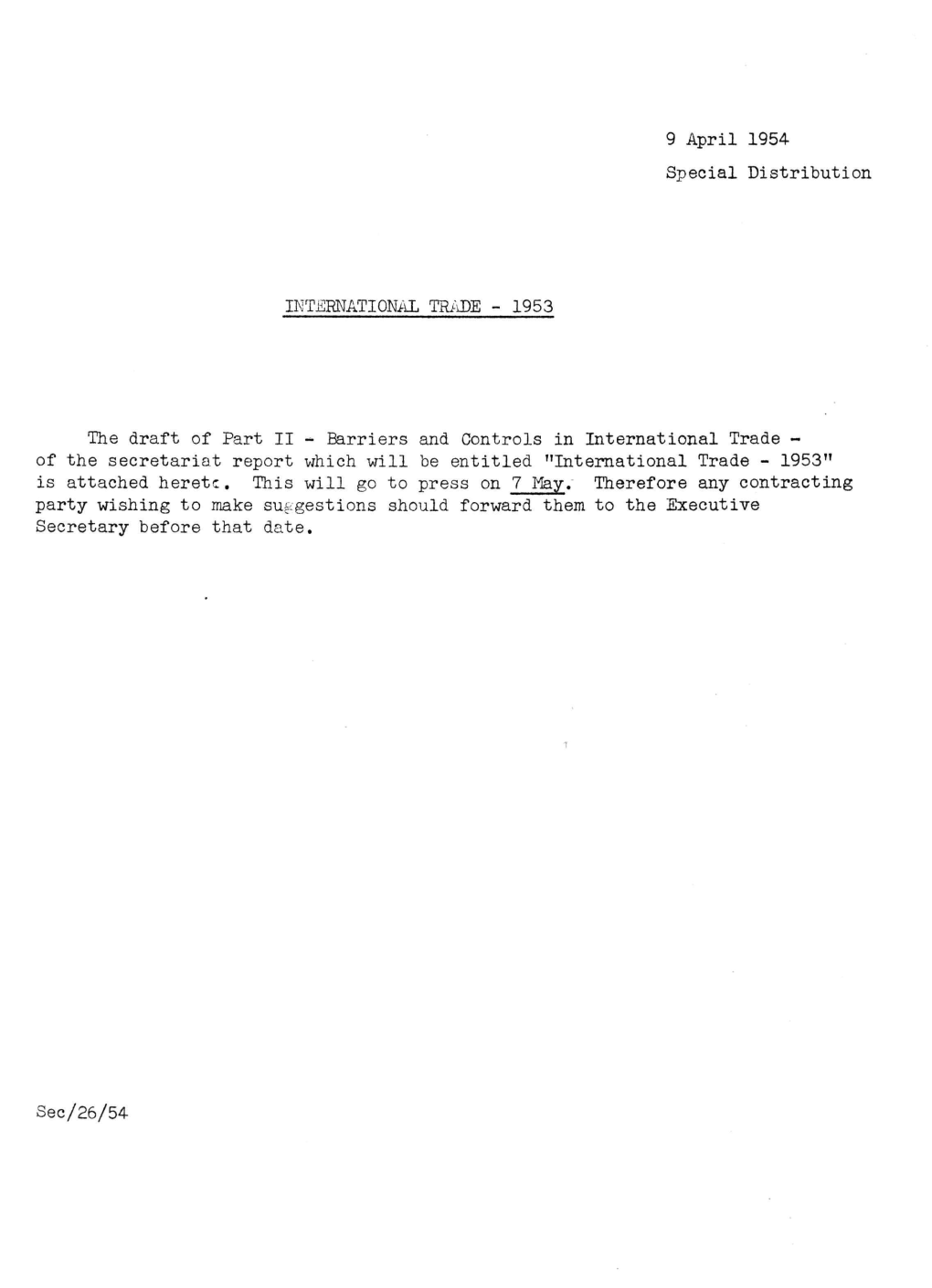 9 April 1954 Special Distribution INTERNATIONA! TRADE