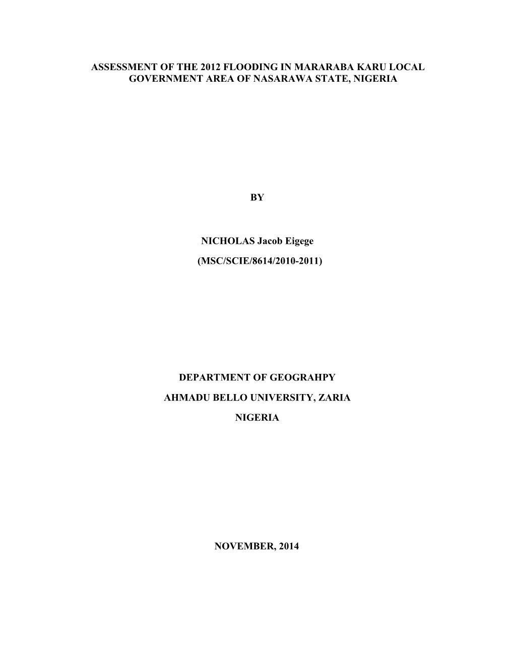 Assessment of the 2012 Flooding in Mararaba Karu Local Government Area of Nasarawa State, Nigeria