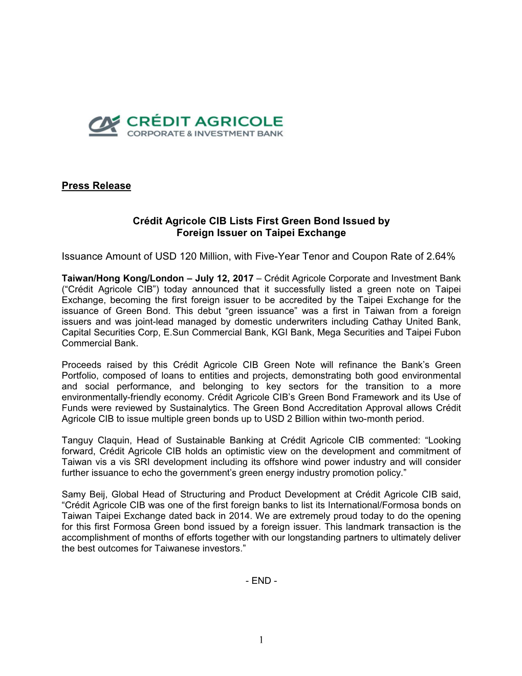 Press Release Crédit Agricole CIB Lists First Green Bond Issued by Foreign Issuer on Taipei Exchange Issuance Amount of USD