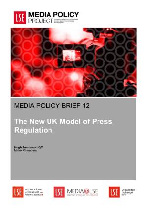 The New UK Model of Press Regulation