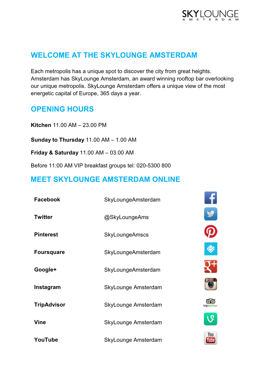 Welcome at the Skylounge Amsterdam