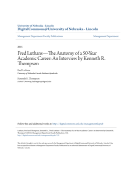 An Interview by Kenneth R. Thompson Fred Luthans University of Nebraska-Lincoln, Fluthans1@Unl.Edu