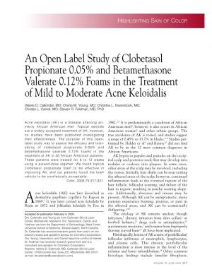 An Open Label Study of Clobetasol Propionate 0.05% and Betamethasone Valerate 0.12% Foams in the Treatment of Mild to Moderate Acne Keloidalis