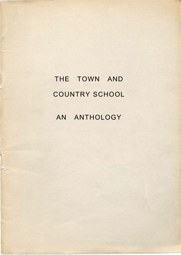 The Town and Country School an Anthology