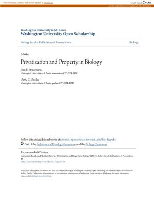 Privatization and Property in Biology Joan E
