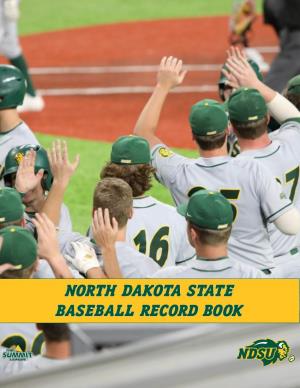 North Dakota State Baseball Record Book NEWMAN OUTDOOR FIELD