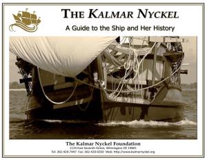 Kalmar Nyckel – a Guide to the Ship and Her History