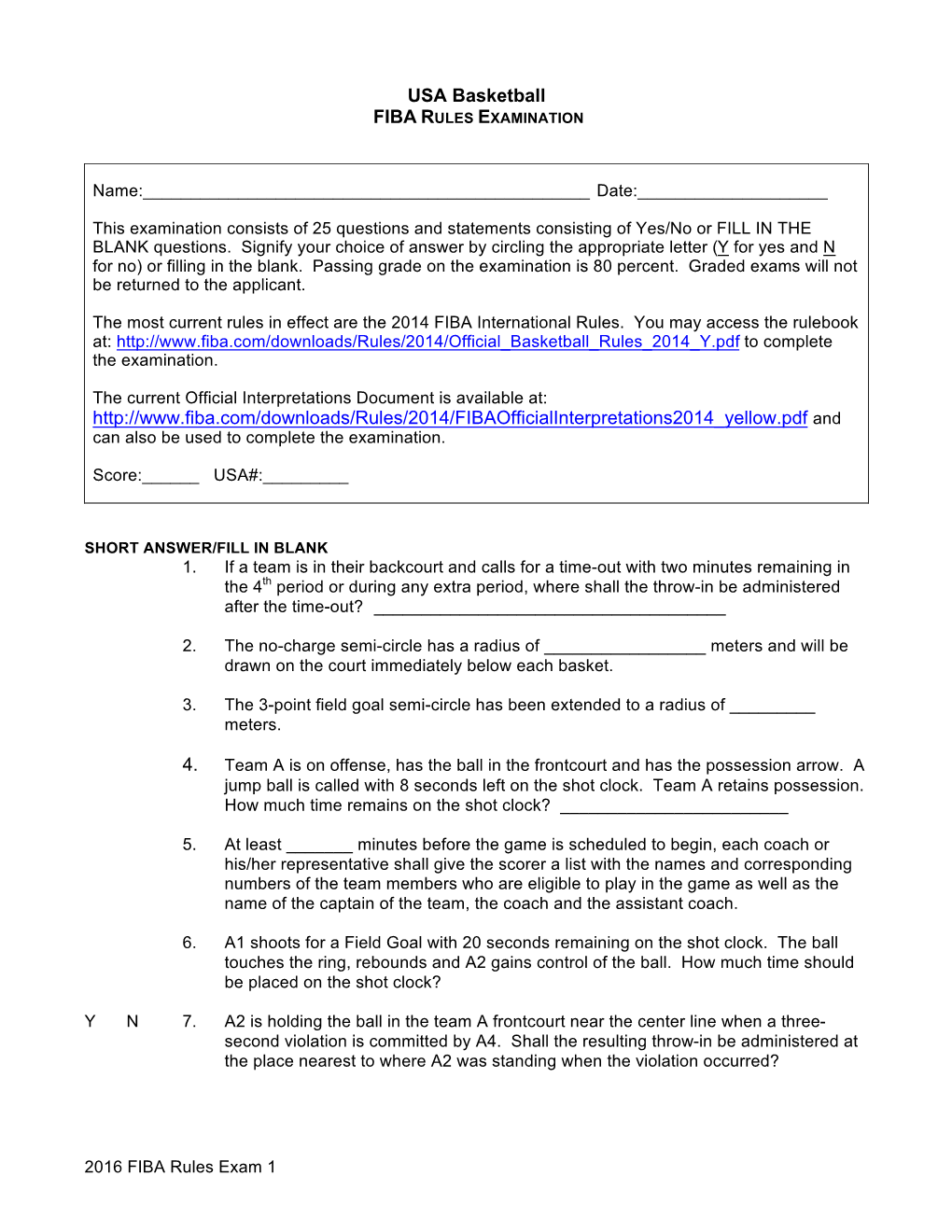 2016 FIBA Rules Exam 1 Name: Date: This Examination Consists