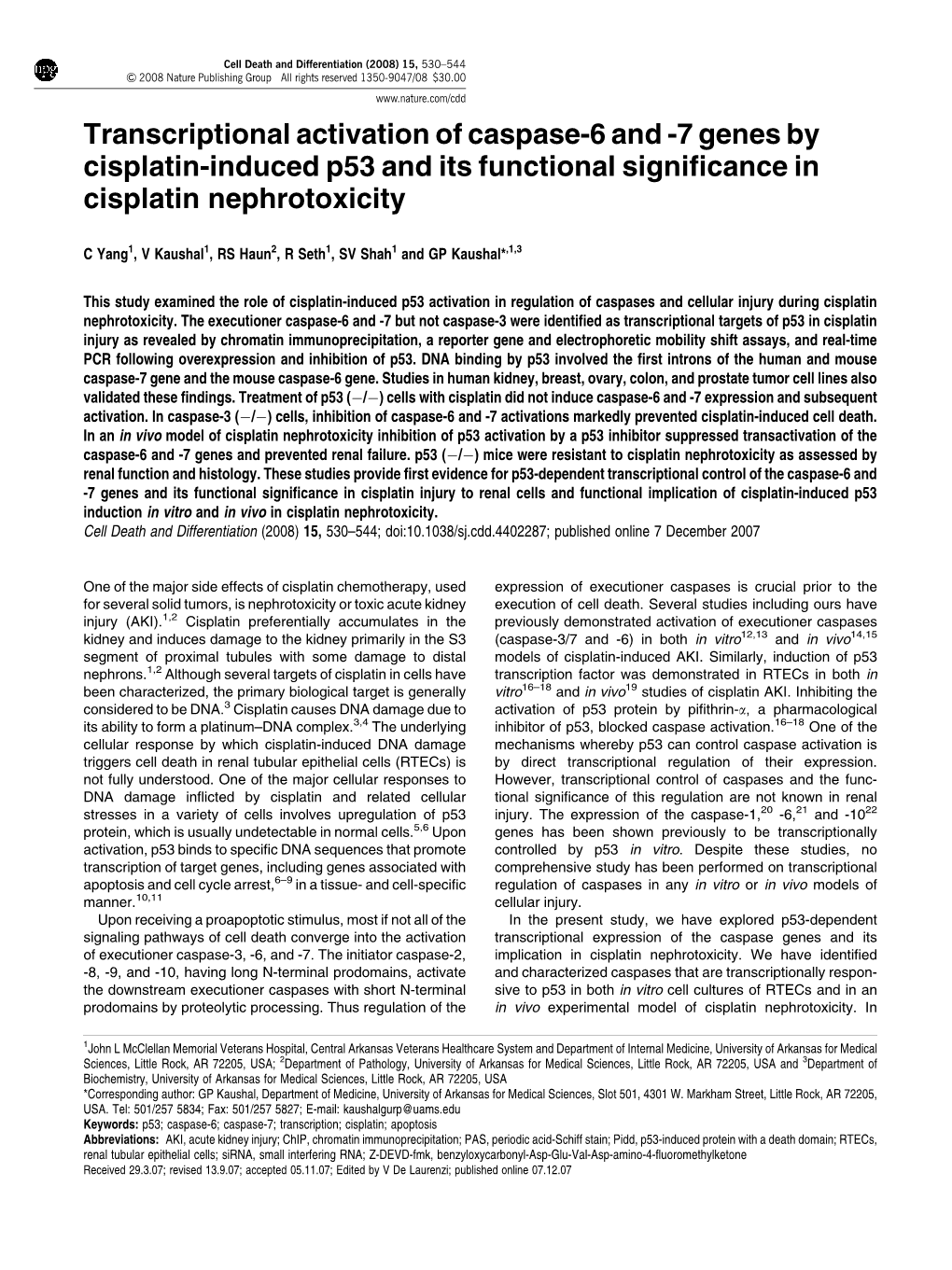 Transcriptional Activation of Caspase-6 and -7 Genes by Cisplatin-Induced P53 and Its Functional Signiﬁcance in Cisplatin Nephrotoxicity