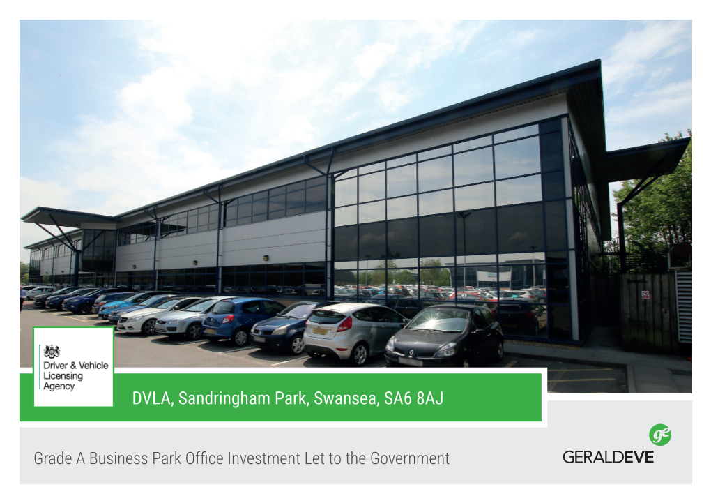 DVLA, Sandringham Park, Swansea, SA6 8AJ