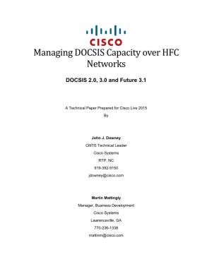 Managing DOCSIS Capacity Over HFC Networks