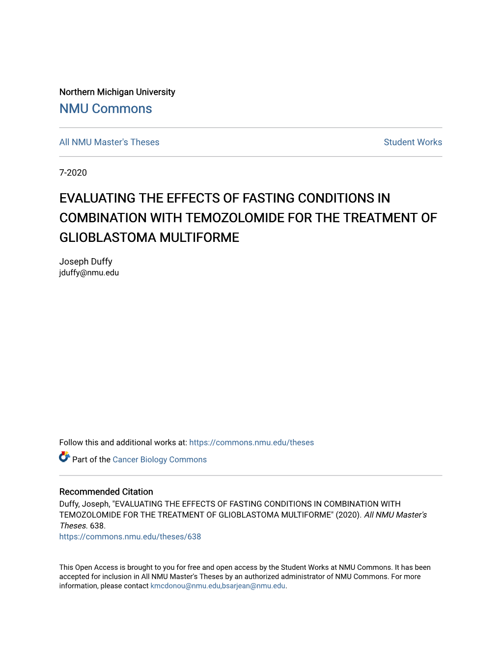 Evaluating the Effects of Fasting Conditions in Combination with Temozolomide for the Treatment of Glioblastoma Multiforme