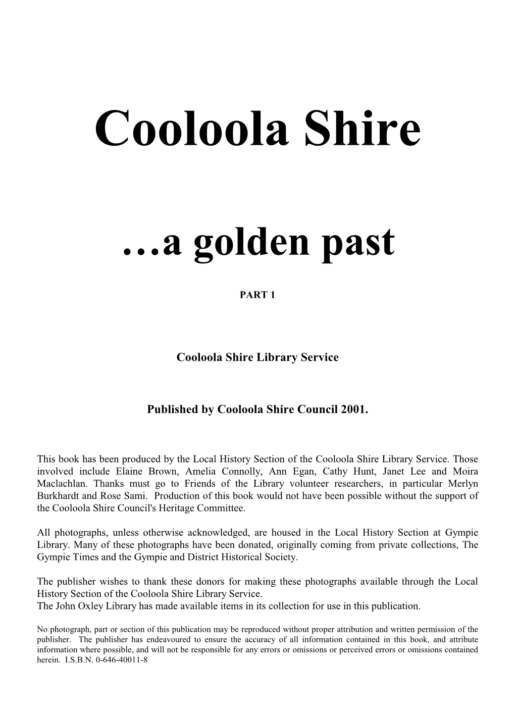 Cooloola Shire...A Golden Past