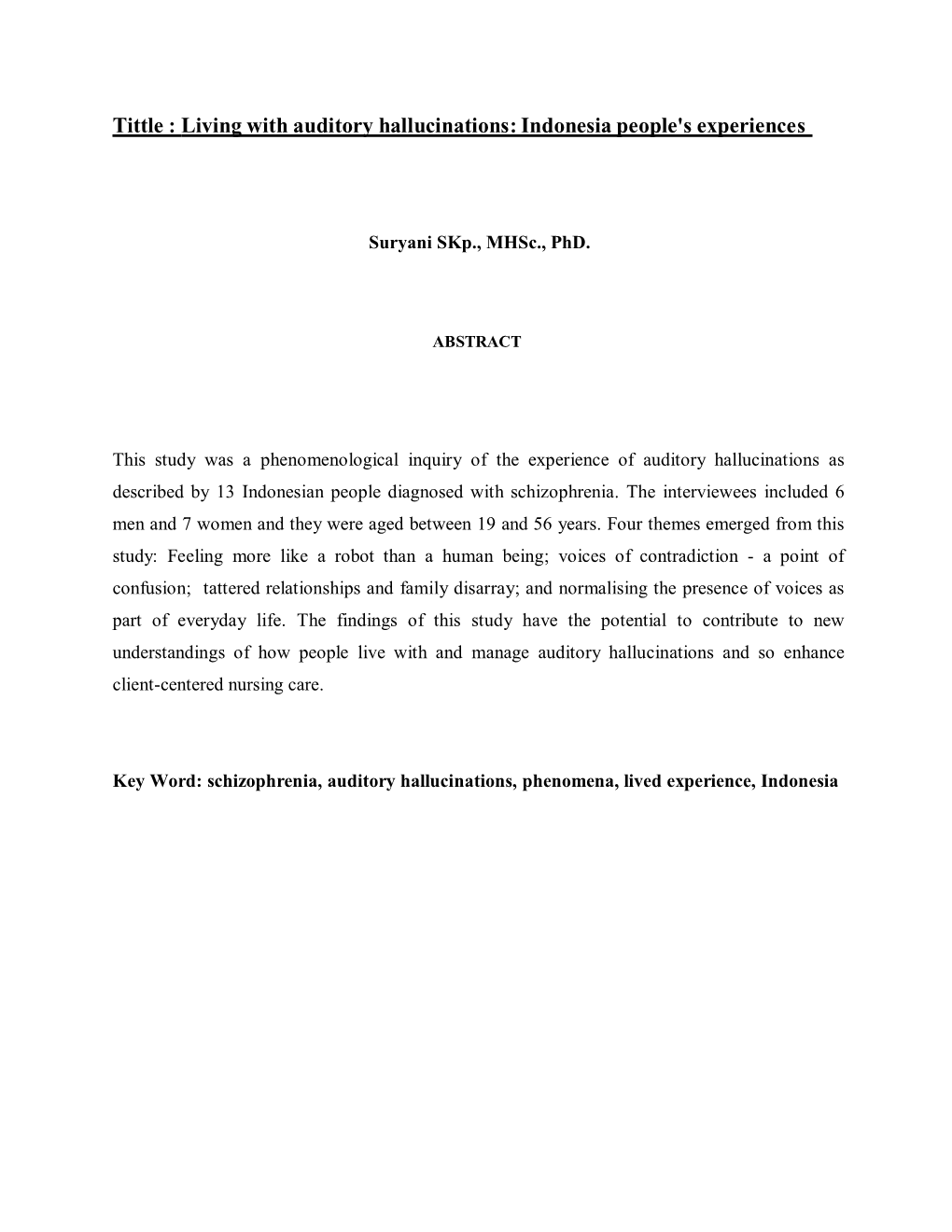 Living with Auditory Hallucinations: Indonesia People's Experiences