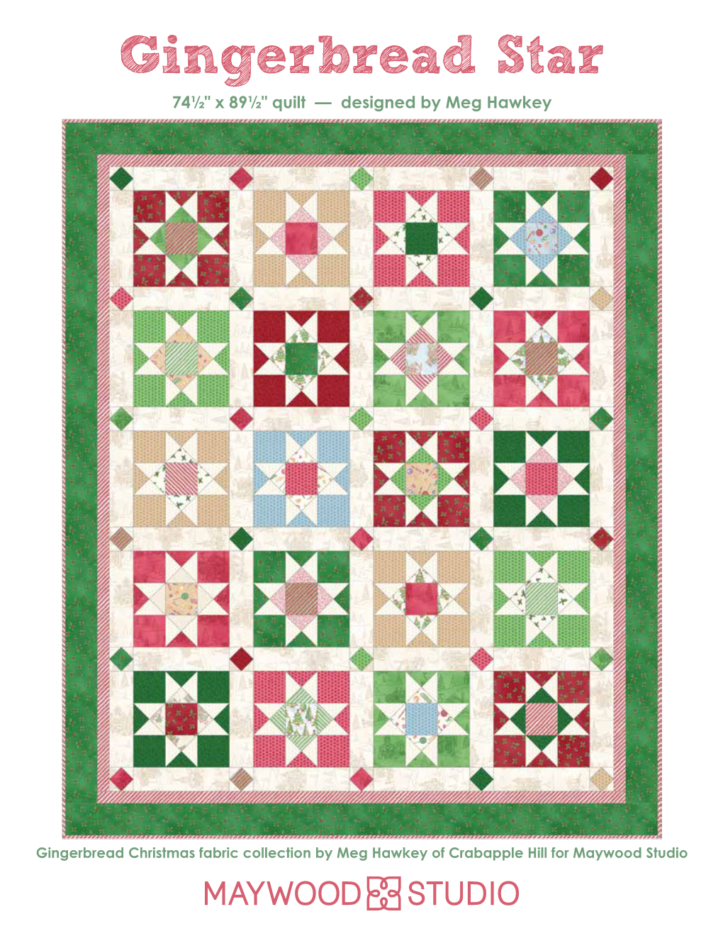 Gingerbread Star 74½" X 89½" Quilt — Designed by Meg Hawkey