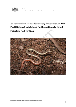 Draft Referral Guidelines for the Nationally Listed Brigalow Belt Reptiles 1
