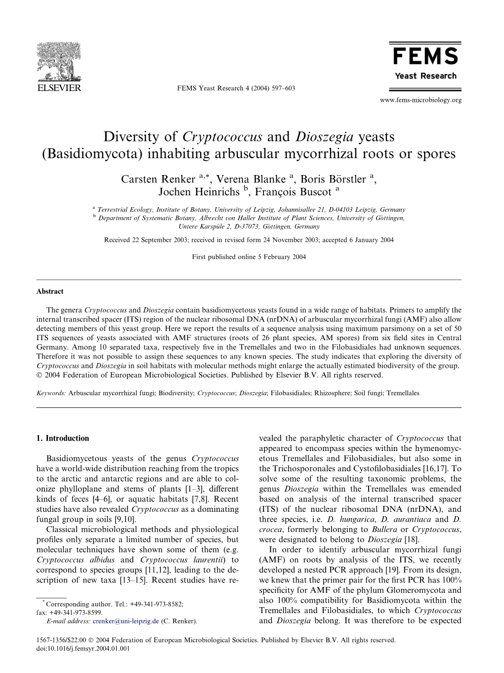 Diversity of Cryptococcus and Dioszegia Yeasts (Basidiomycota) Inhabiting Arbuscular Mycorrhizal Roots Or Spores