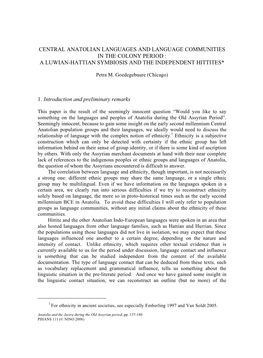 Central Anatolian Languages and Language Communities in the Colony Period : a Luwian-Hattian Symbiosis and the Independent Hittites*