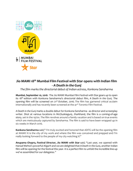 Jio MAMI 18Th Mumbai Film Festival with Star Opens with Indian Film - a Death in the Gunj the Film Marks the Directorial Debut of Indian Actress, Konkona Sensharma