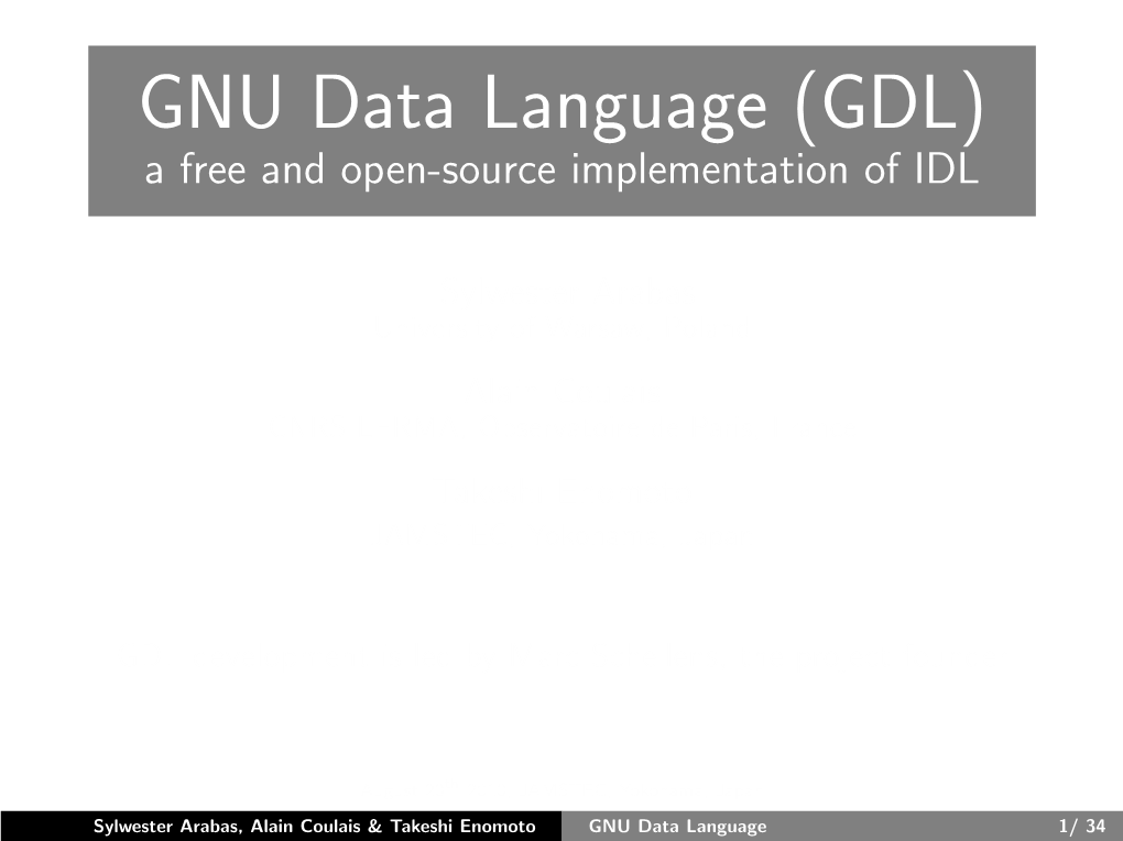 GNU Data Language (GDL) a Free and Open-Source Implementation of IDL