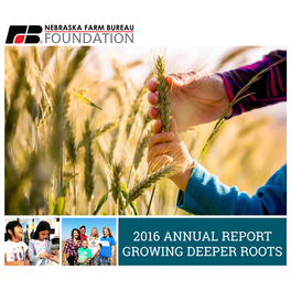 2016 ANNUAL REPORT GROWING DEEPER ROOTS Growing Deeper Roots