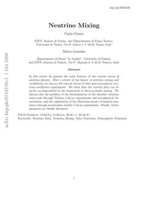 Neutrino Mixing 34 5.1 Three-Neutrino Mixing Schemes