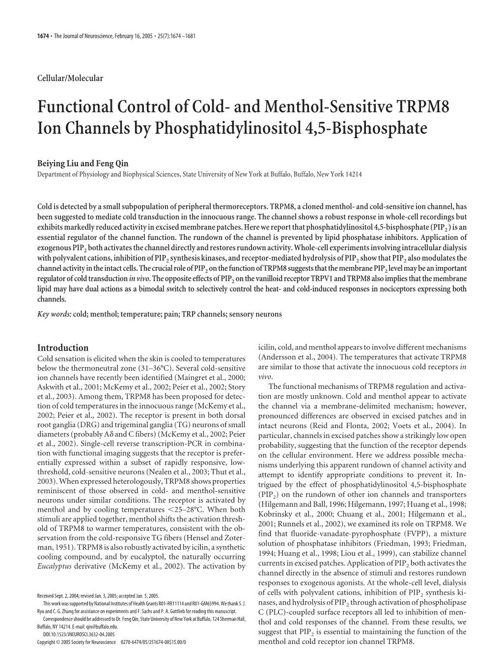 Functional Control of Cold- and Menthol-Sensitive TRPM8 Ion Channels by Phosphatidylinositol 4,5-Bisphosphate