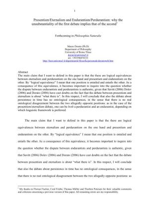 Presentism/Eternalism and Endurantism/Perdurantism: Why the Unsubstantiality of the First Debate Implies That of the Second1