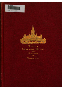 Taylor's Legislative History and Souvenir of Connecticut