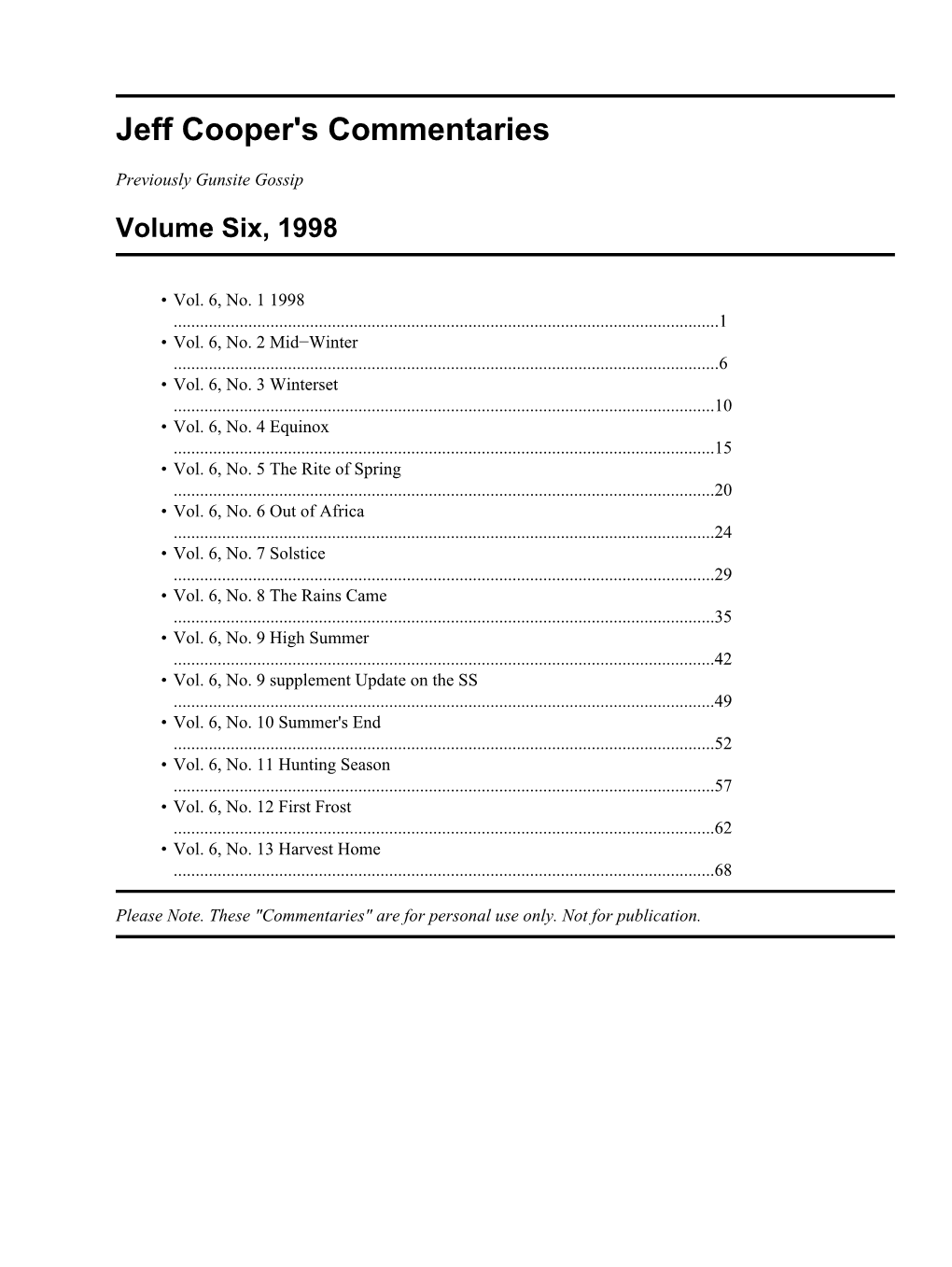 Jeff Cooper's Commentaries, Volume Six, 1998