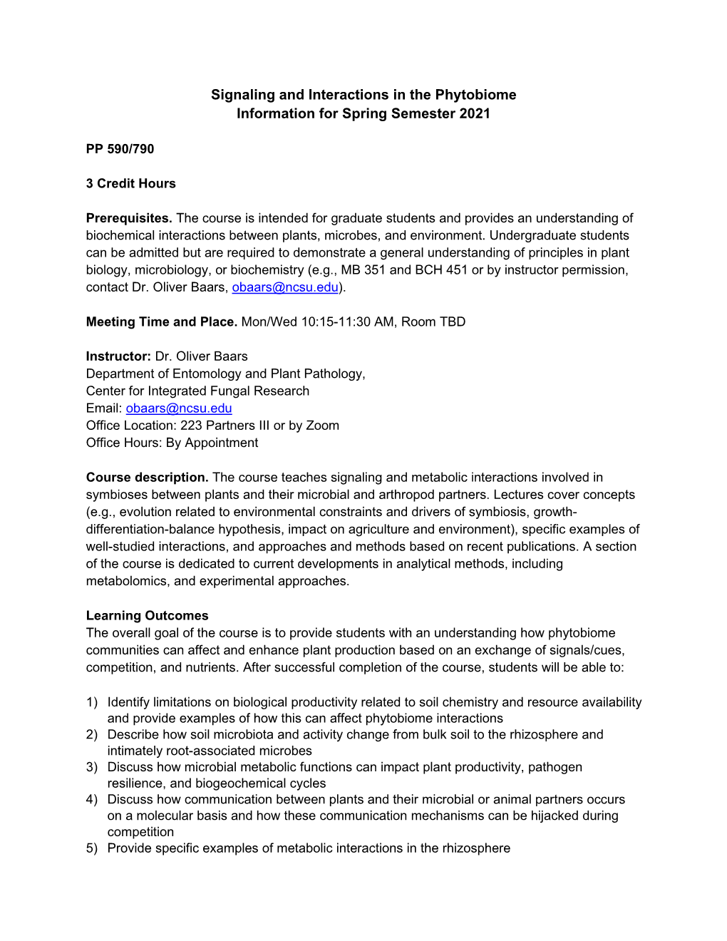 Signaling and Interactions in the Phytobiome Information for Spring Semester 2021