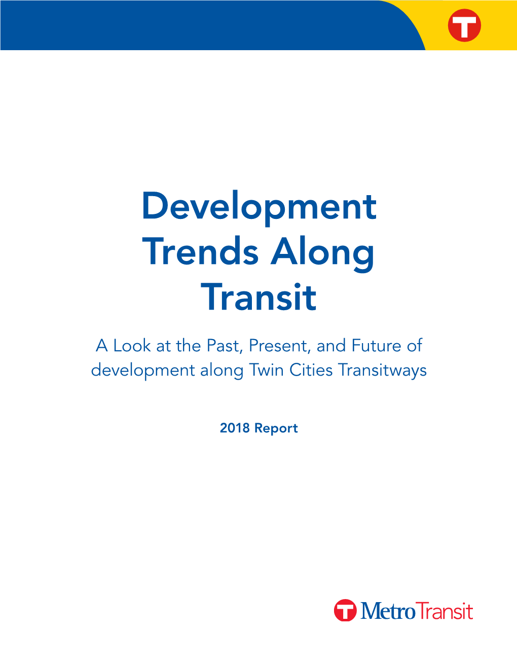 Development Trends Along Transit