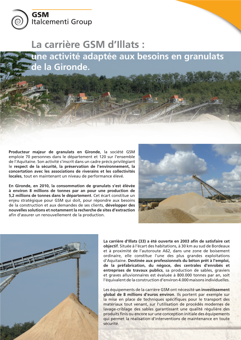 Producteur Majeur De Granulats En Gironde, La Société GSM Emploie 70 Personnes Dans Le Département Et 120 Sur L’Ensemble De L’Aquitaine
