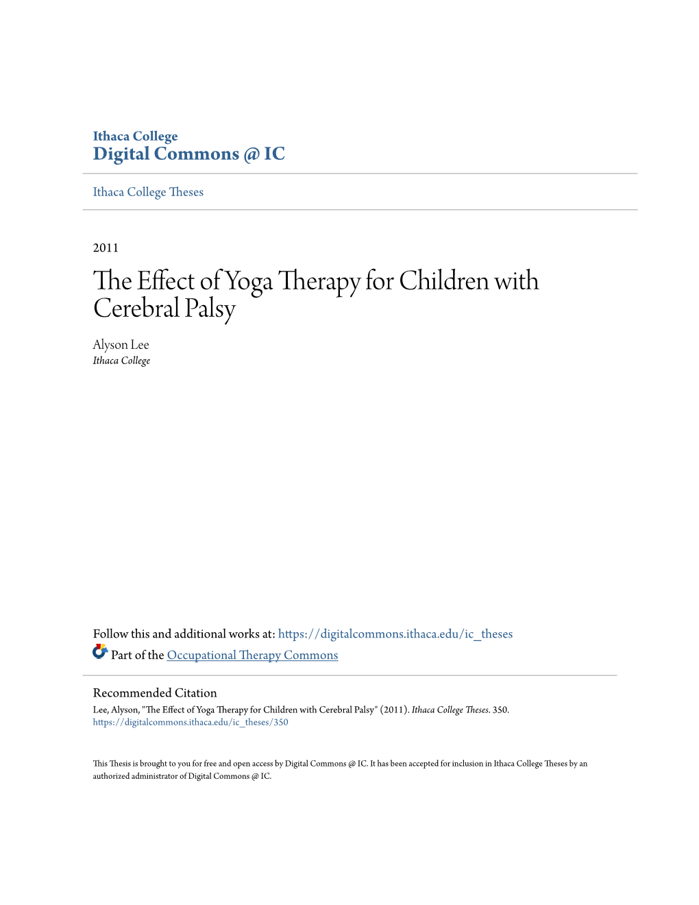 The Effect of Yoga Therapy for Children with Cerebral Palsy" (2011)