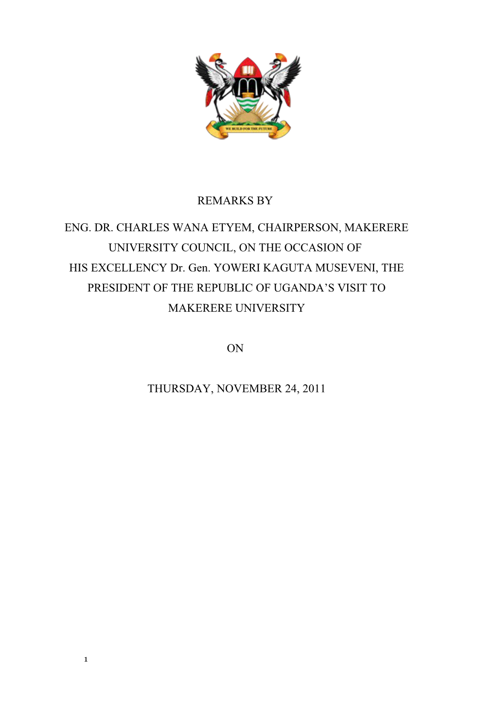 Eng. Dr. Charles Wana Etyem, Chairperson, Makerere University Council, on the Occasion Of