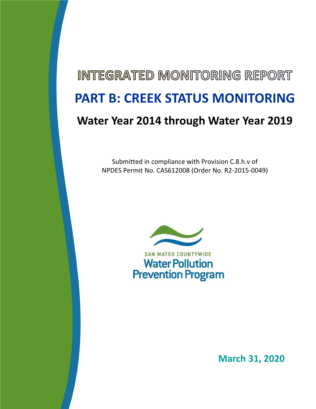 Creek Status Monitoring, WY 2014 – WY 2019