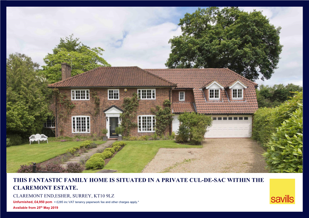 This Fantastic Family Home Is Situated in a Private Cul-De-Sac Within the Claremont Estate