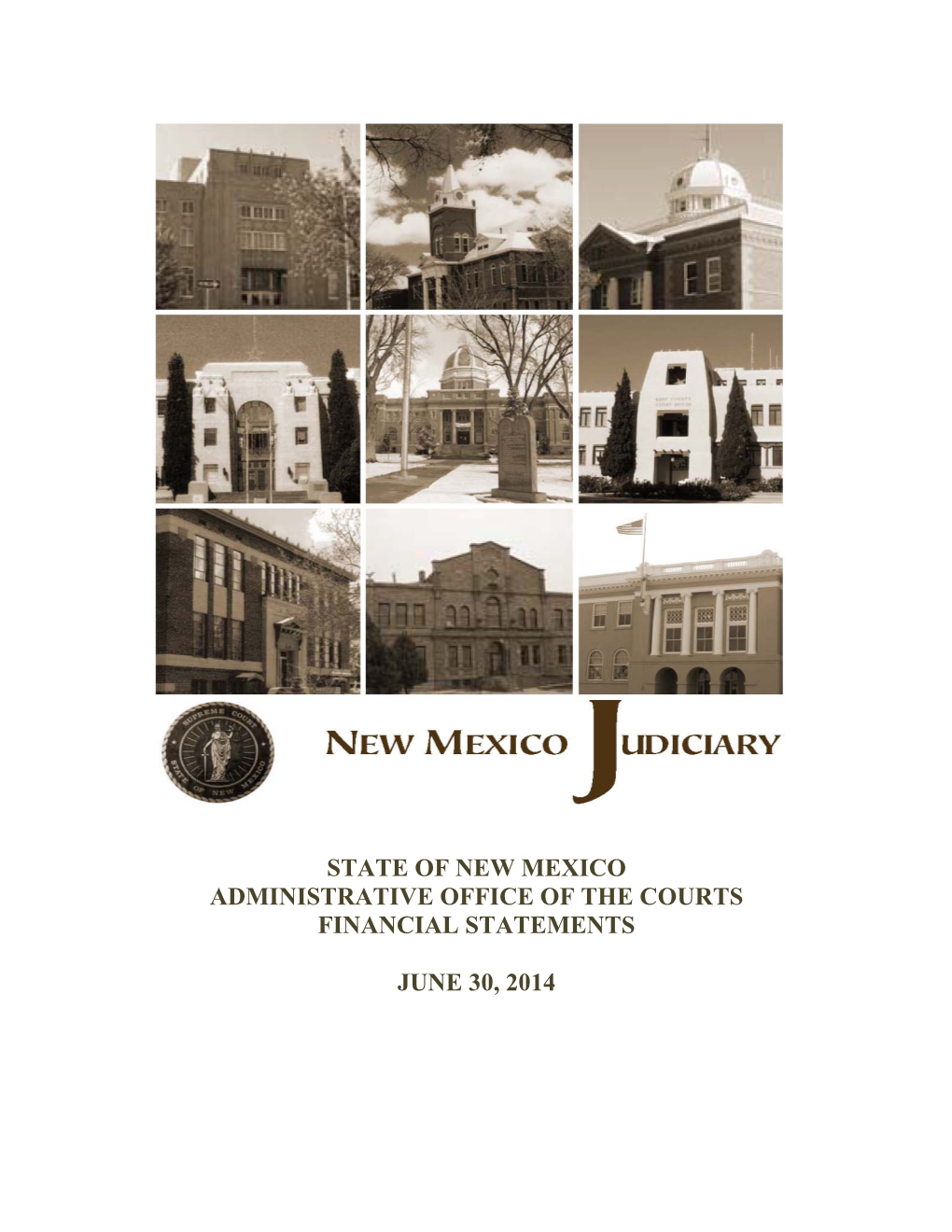 State of New Mexico Administrative Office of the Courts Financial Statements June 30, 2014