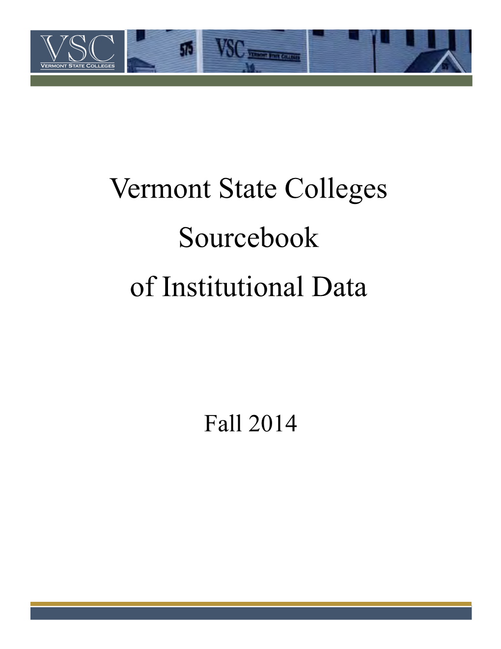 Vermont State Colleges Sourcebook of Institutional Data